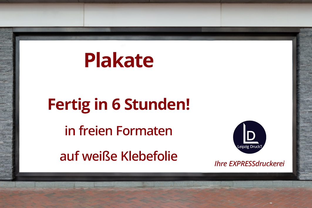 Plakate auf weiße Klebefolie - FREIE FORMATE